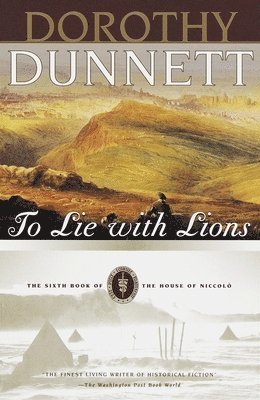 To Lie with Lions: Book Six of The House of Niccolo 1