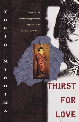 Yukio Mishima - Thirst for Love, Häftad