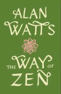bokomslag The Way of Zen =: [Zendao]