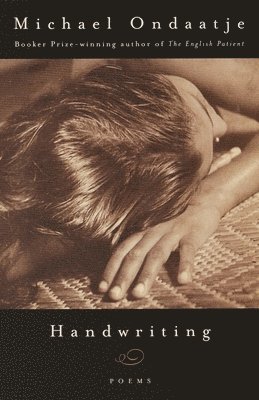 Michael Ondaatje - Handwriting, Häftad
