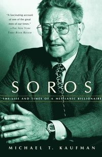 bokomslag Soros: Life & Timesof a Messianic