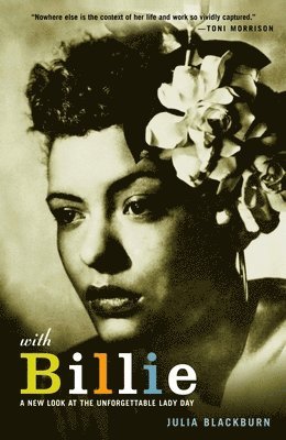 Julia Blackburn - With Billie: A New Look at the Unforgettable Lady Day, Häftad