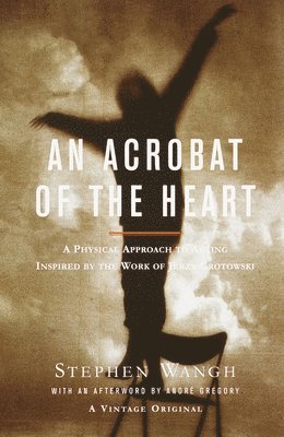An Acrobat of the Heart 1