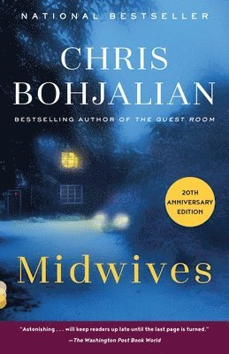 Chris Bohjalian - Midwives, Häftad