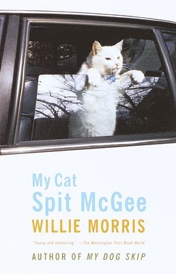 Willie Morris - My Cat Spit McGee, Häftad