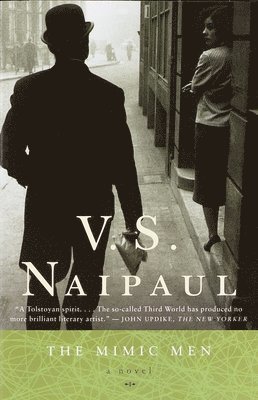 V. S. Naipaul - The Mimic Men, Häftad