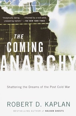 bokomslag The Coming Anarchy