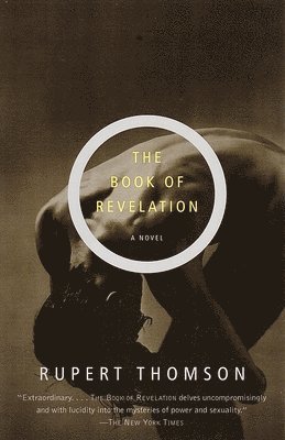 The Book of Revelation: Rupert Thomson 1