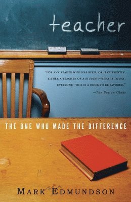Teacher: The One Who Made the Difference 1