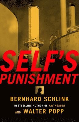Bernhard Schlink, Walter Popp - Self's Punishment, Häftad