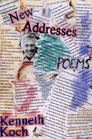 Kenneth Koch - New Addresses, Häftad