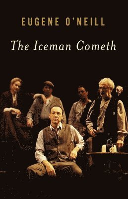 Eugene O'Neill - The Iceman Cometh, Häftad