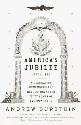 bokomslag America's Jubilee: A Generation Remembers the Revolution After 50 Years of Independence