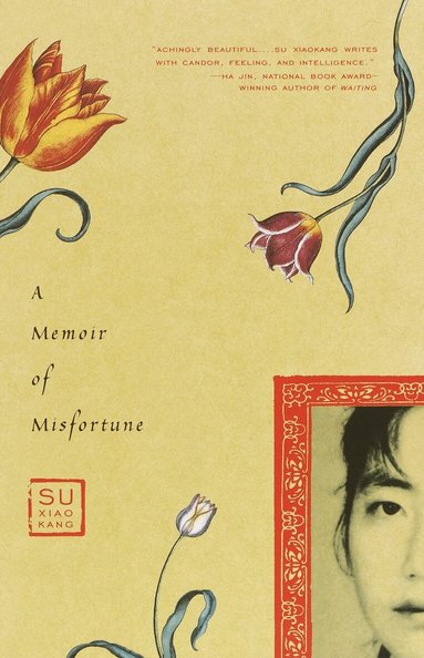 Xiaokang Su - Memoir of Misfortune, Häftad