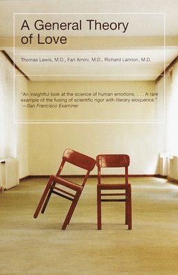 Thomas Lewis, Fari Amini, Richard Lannon - A General Theory of Love, Häftad