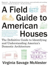 bokomslag A Field Guide to American Houses (Revised)