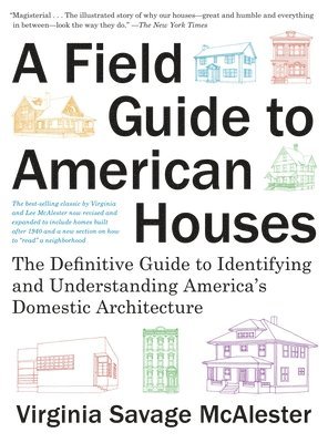 bokomslag A Field Guide to American Houses (Revised)