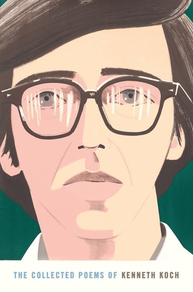 Kenneth Koch - Collected Poems of Kenneth Koch, Häftad