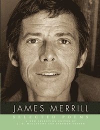 bokomslag Selected Poems of James Merrill