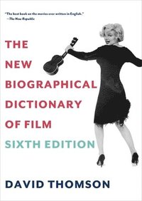 bokomslag The New Biographical Dictionary of Film