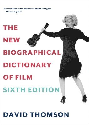 bokomslag The New Biographical Dictionary of Film