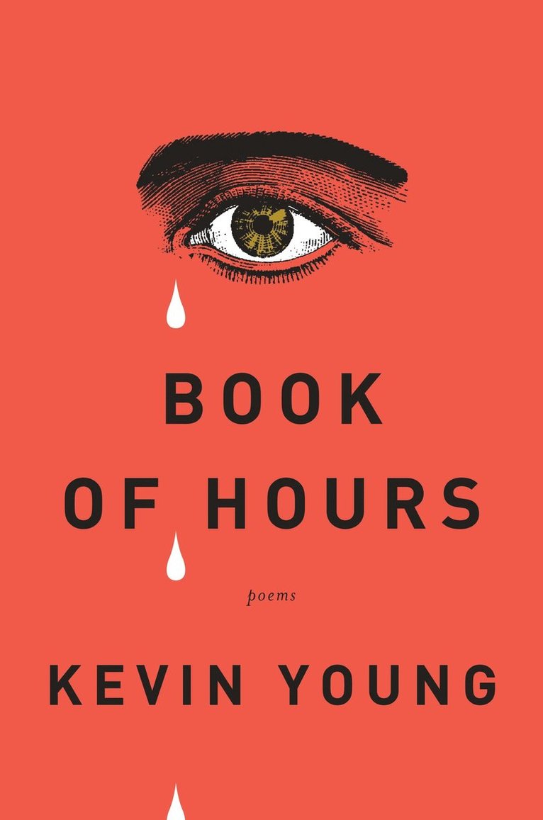 Kevin Young - Book of Hours, Häftad