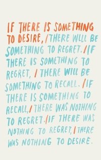 bokomslag If There Is Something to Desire: One Hundred Poems