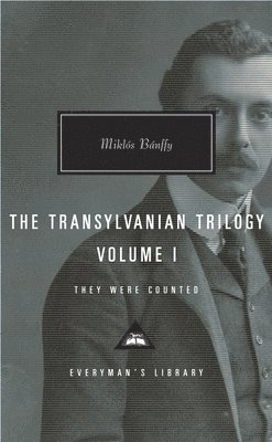 bokomslag The Transylvanian Trilogy, Volume I: They Were Counted; Introduction by Hugh Thomas