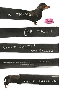 bokomslag A Thing (or Two) About Curtis and Camilla