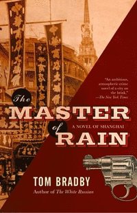 bokomslag The Master of Rain: A Suspense Thriller