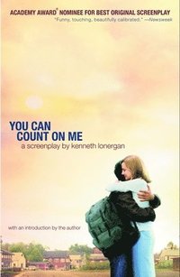 bokomslag You Can Count on Me: A Screenplay