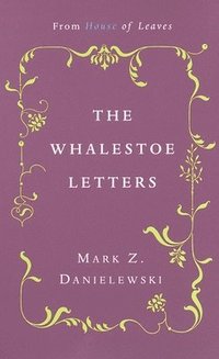 bokomslag The Whalestoe Letters