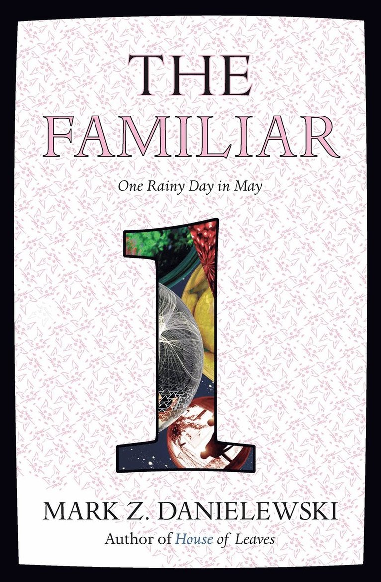 The Familiar, Volume 1 1