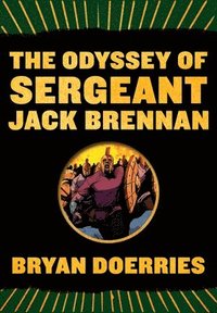 bokomslag The Odyssey of Sergeant Jack Brennan