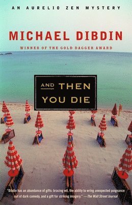 Michael Dibdin - And Then You Die, Häftad