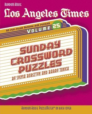 Los Angeles Times Sunday Crossword Puzzles, Volume 25 1