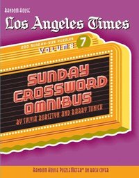 bokomslag Los Angeles Times Sunday Crossword Omnibus, Volume 7