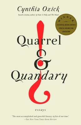 Quarrel & Quandary: Essays 1