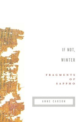 Sappho - If Not, Winter, Häftad