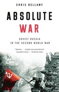 bokomslag Absolute War: Soviet Russia in the Second World War