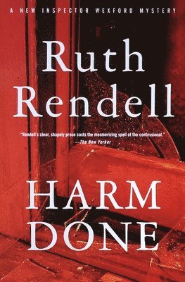 Ruth Rendell - Harm Done: An Inspector Wexford Mystery, Häftad