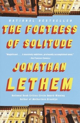 Jonathan Lethem - The Fortress of Solitude, Häftad