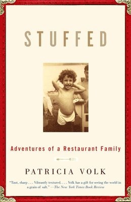 bokomslag Stuffed: Adventures of a Restaurant Family: A Memoir