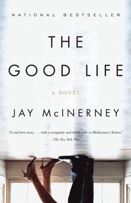 Jay McInerney - The Good Life, Häftad