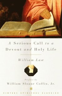 bokomslag A Serious Call to a Devout and Holy Life