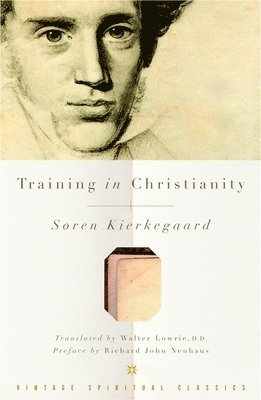 Soren Kierkegaard - Training in Christianity, Häftad