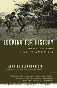 bokomslag Looking for History: Dispatches from Latin America