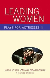 bokomslag Leading Women: Plays for Actresses 2