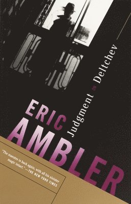 Eric Ambler - Judgment on Deltchev, Häftad