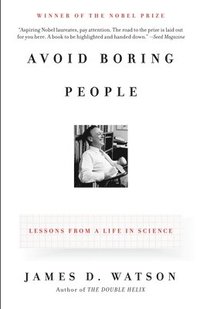 bokomslag Avoid Boring People: Lessons from a Life in Science